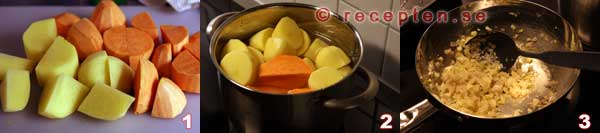 Börja med potatisen och såsen potatis och sötpotatis